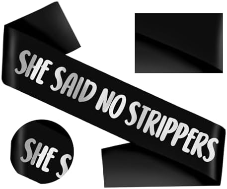 Groom Sash with She Said No Strippers - Black Silver