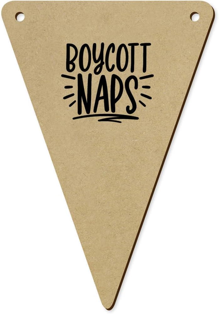 5 x 140mm Boycott Naps Funny Quote Wooden Bunting Flags BN00087355